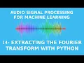 How to Extract the Fourier Transform with Python