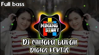 Download DJ 🔊 CINTAKU BUKAN DIATAS KERTAS || VIRAL TIKTOK 2020 MP3