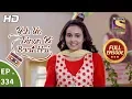 Download Lagu Yeh Un Dinon Ki Baat Hai - Ep 334 - Full Episode - 1st January, 2019