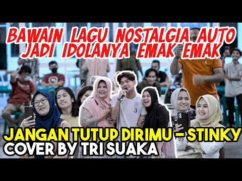 Download MP3 Jangan Tutup Dirimu - Stinky (Cover) by Tri Suaka