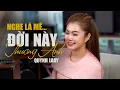 Download Lagu CẢM ƠN ANH CHO EM BIẾT YÊU - ĐỜI NÀY THƯƠNG ANH Đời Này Thương Em Official Quỳnh Lady- SongĐạt Media