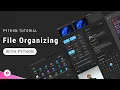 Create a File Organizer Using Python Python Automation Project Proxlight 2023