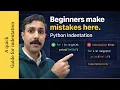 What is indentation in python Python indentation Python for beginner Mruduraj