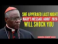 Lagu Last Night’s Vision:Virgin Mary’s Message to Cardinal Sarah Shocking Global Event Approaches in 2026