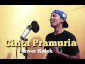 Download Lagu CINTA PRAMURIA - Loela Drakel - Cover De nico/Mr.Kalek