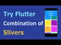 SliverList SliverGrid CustomScrollView - Try Flutter