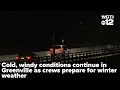 Cold windy conditions continue in Greenville amid winter weather