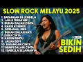 Download Lagu LAGU BIKIN NANGIS 😭 | LAGU MELAYU PATAH HATI 💔 BALLAD SLOW ROCK TERBARU 2025 – Rindu Tak Berbalas