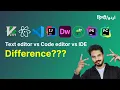 Text Editor vs Code Editor vs IDE What s the Difference
