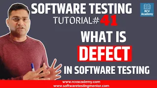 Software Testing Tutorial - What is Defect in Software Testing