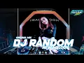 Download Lagu DJ RANDOM NEW MELODY (Original Mix)