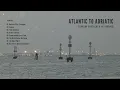 Download Lagu Edoardo Gastaldi, Jay Brewer - Atlantic to Adriatic [Full Album]
