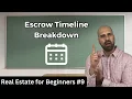 Escrow Timeline Breakdown Real Estate for Beginners