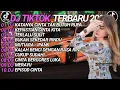 DJ TIKTOK TERBARU 2025 SLOW BASS 🎵DJ KATANYA CINTA TAK BUTUH RUPA🎵 DJ KEPASTIAN CINTA KITA🎵