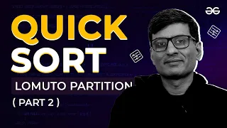Learn Lomuto Partition in Quick Sort Lecture - 22 GeeksforGeeks