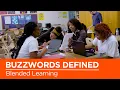 Education Buzzwords Defined What is Blended Learning
