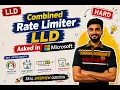 Microsoft LLD - Design Multi-API Combined Rate Limiter