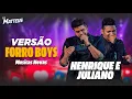 Download Lagu Henrique e Juliano - ( VERSÃO FORRO BOYS ) DJ MATTHEUS - Musicas Nova