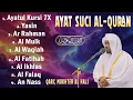 Download Lagu BACAAN AL-QURAN yang sangat merdu | Alfatiha, Alkahfi,Yasin,Alwaqia, Arrahman, AAlmulk, Almoeathat