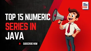 Top 15 Numeric Series Patterns in Java For Beginner