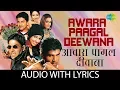 Lagu Awara Paagal Deewana with lyrics | आवारा पागल दीवाना | Shaan | Sunidhi Chauhan | Anu Malik