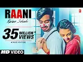 Download Lagu Karan Sehmbi: Raani (Official Video) | Rox A | Ricky | Tru Makers | Latest Punjabi Songs 2018