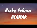ALAMAK – Rizky Febian  (Versi AI yang Bikin Baper Parah 💔)