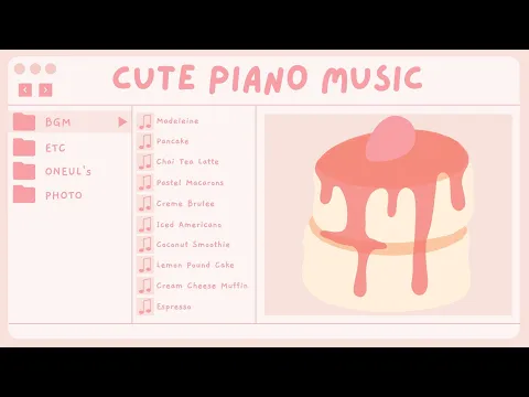 Download MP3 Lets' Desserts : Cute and Sweet Music, 달달하고 귀여운 음악 모음, 브이로그 음악