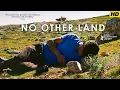 Download Lagu No Other Land (2024) Movie ‧ Oscar Winning Documentary | Yuval Abraham, Basel Adra | Review \u0026 Facts
