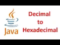Decimal to Hexadecimal Conversion in Java