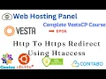 How to Redirect HTTP to HTTPS Using htaccess Vesta Control Panel Tutorial Ep06