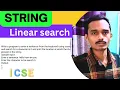 LINEAR search on STRINGS in java computer application icse important string questions