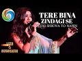 Lagu TERE BINA ZINDAGI SE KOYI SHIKWA TO NAHIN | SHREYA GHOSHAL |