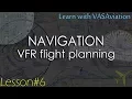 NAVIGATION Flight Planning and Routing for VFR
