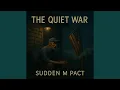 The Quiet War