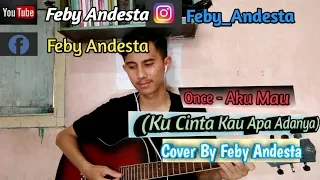 Download Once Aku Mau Cover By Feby Andesta MP3