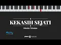 Download Lagu Kekasih Sejati (MALE KEY) Monita Tahalea (KARAOKE PIANO)