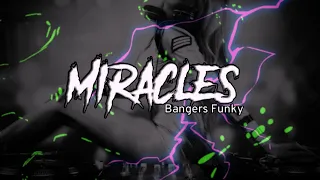 Download DJ VIRAL TIKTOK 🎶 MIRACLES ( DJ IMUT x YHORIS GERVINO ) BANGERS FUNKY MP3