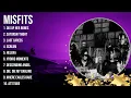 Lagu Misfits ~ Misfits Full Album  ~ The Best Songs Of Misfits