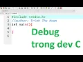 Lap trinh C - Debug trong dev C