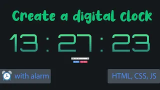 Create a simple digital clock with alarm features using HTML CSS JavaScript