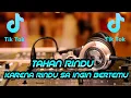 Download Lagu dj karna rindu Sa ingin bertemu dj tahan rindu viral tik tok remix terbaru full bass 2022