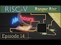 RISC-V Episode 14