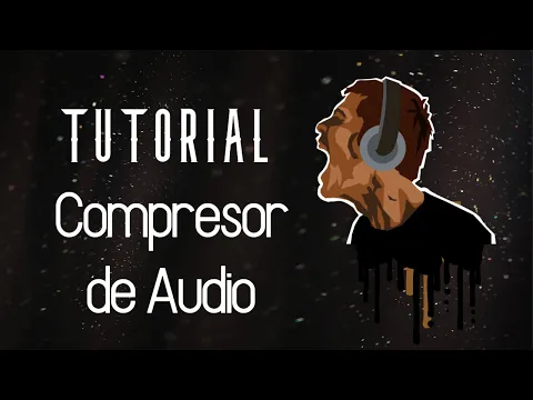 Download MP3 TUTORIAL: COMPRESOR DE AUDIO