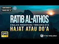 Download Lagu Dzikir Malam Rotibul Athos ( Ratib Al Athos ) beserta Teks Arab #dzikir #dzikirpelancarrezeki