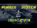 Number system conversion in Java