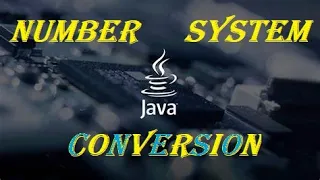 Number system conversion in Java