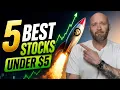 5 Stocks Under 5 That Could Make You Rich 2026 Edition