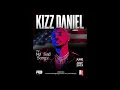 Download Lagu Kizz Daniel No Bad Songz USA tour 2019