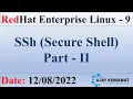 SSh in Linux - 2 Secure Shell Linux SSh RHEL 9 Secure Shell in RedHat RHEL 9 SSh RHCSA 9